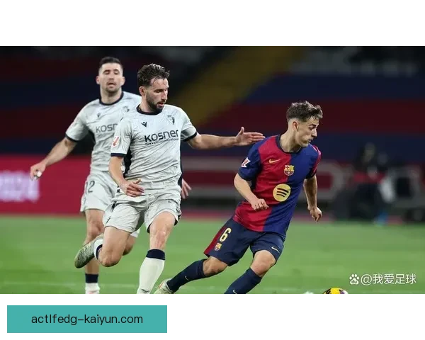 加维国家队首秀表现稳健，备受期待的未来之星逐渐崭露头角