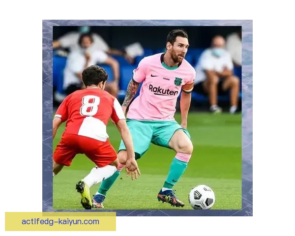 巴萨转会策略聚焦青训回归与财务可持续性